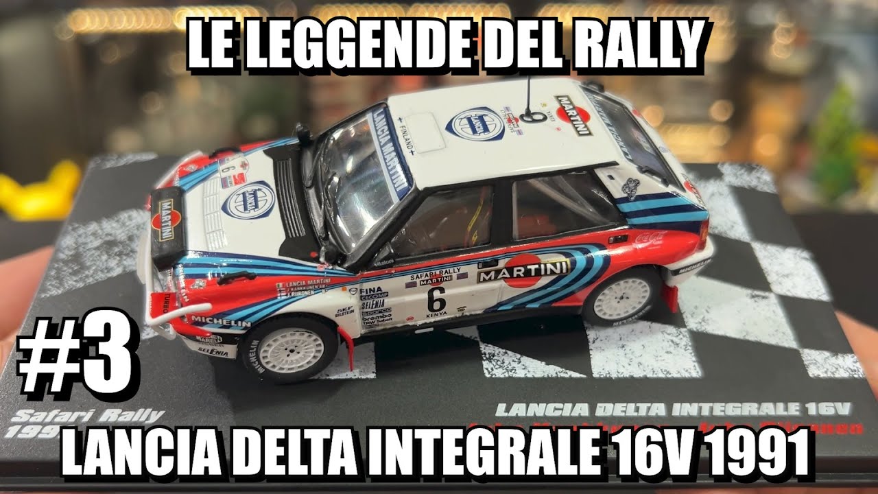 Le LEGGENDE del RALLY #3 - LANCIA DELTA 16V SAFARI 1991! De Agostini | Edicola