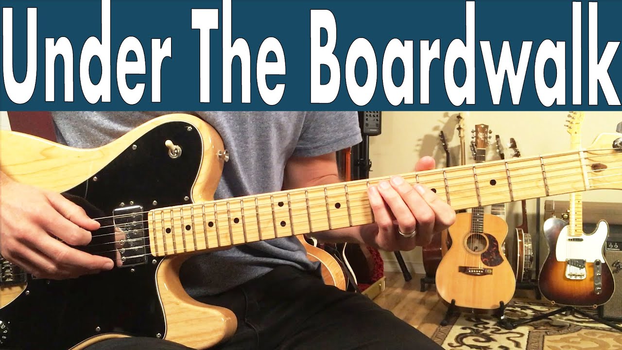 How To Play Under The Boardwalk On Guitar | The Drifters Guitar Lesson + Tutorial