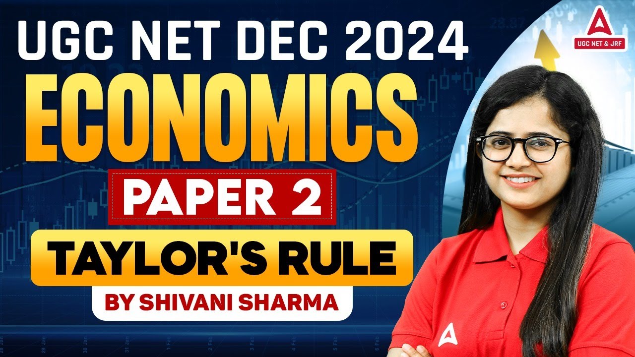 UGC NET Economics Paper 2 | Taylor's Rule By Shivani Sharma