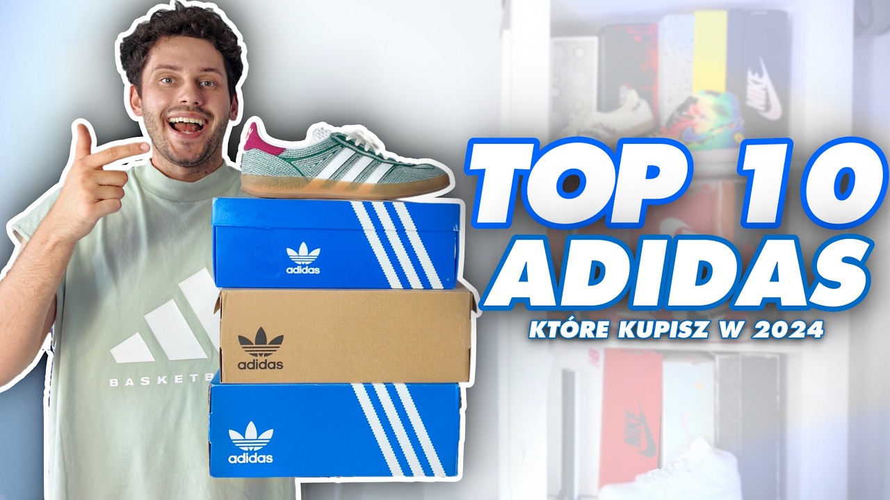 Top  10 NAJLEPSZE BUTY Adidas! 2024