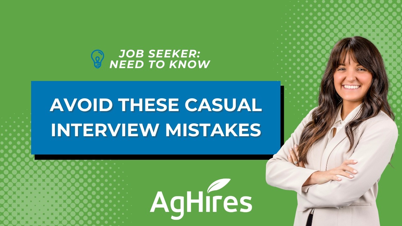 Avoid These Casual Interview Mistakes