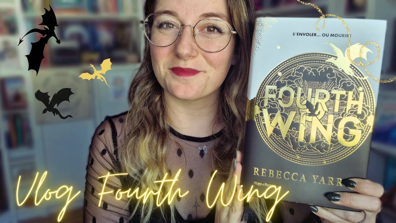 Vlog Lecture Fourth Wing - 100% spoil ! 🐲🖤