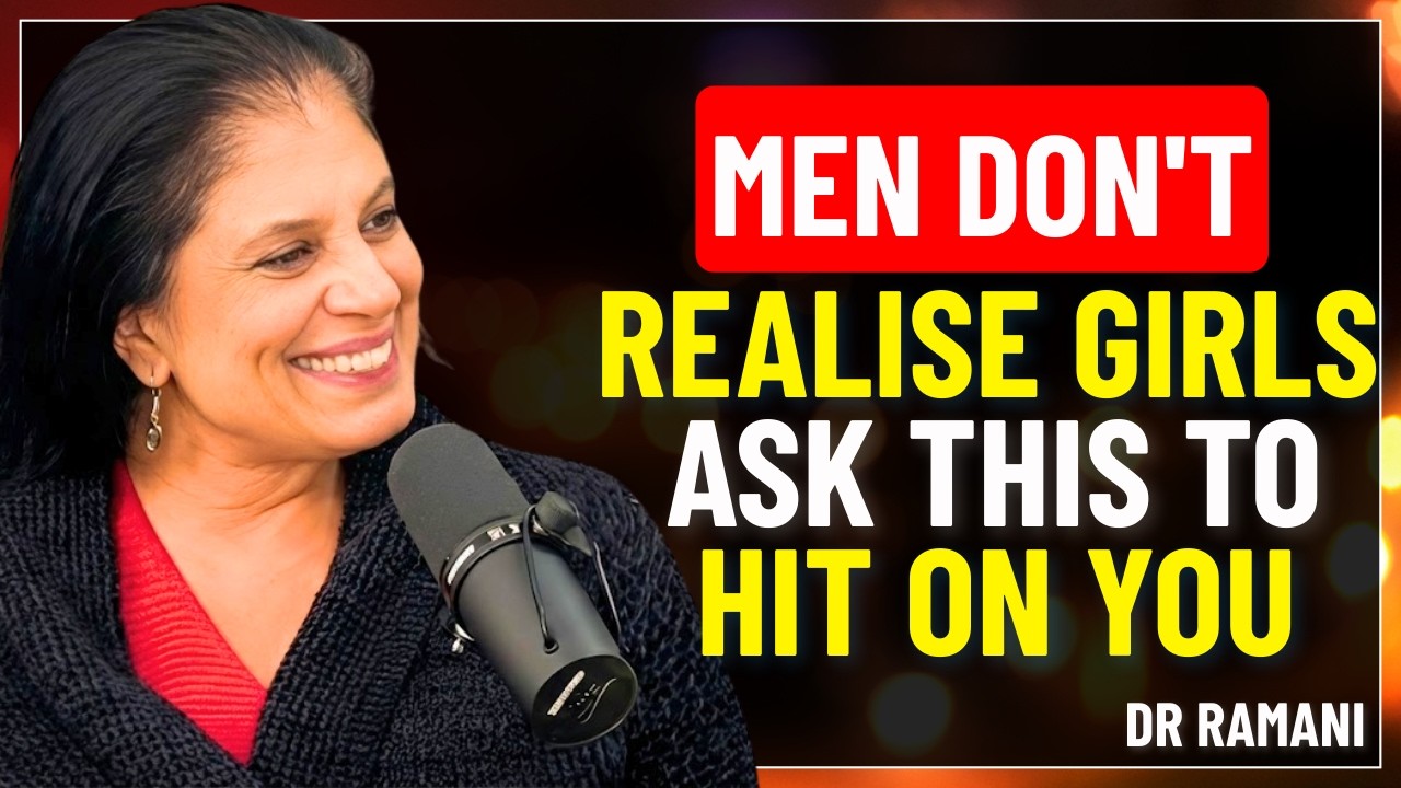 97% Of Older Men Don’t Realise Girls Ask THIS To Hit On You | Dr Ramani
