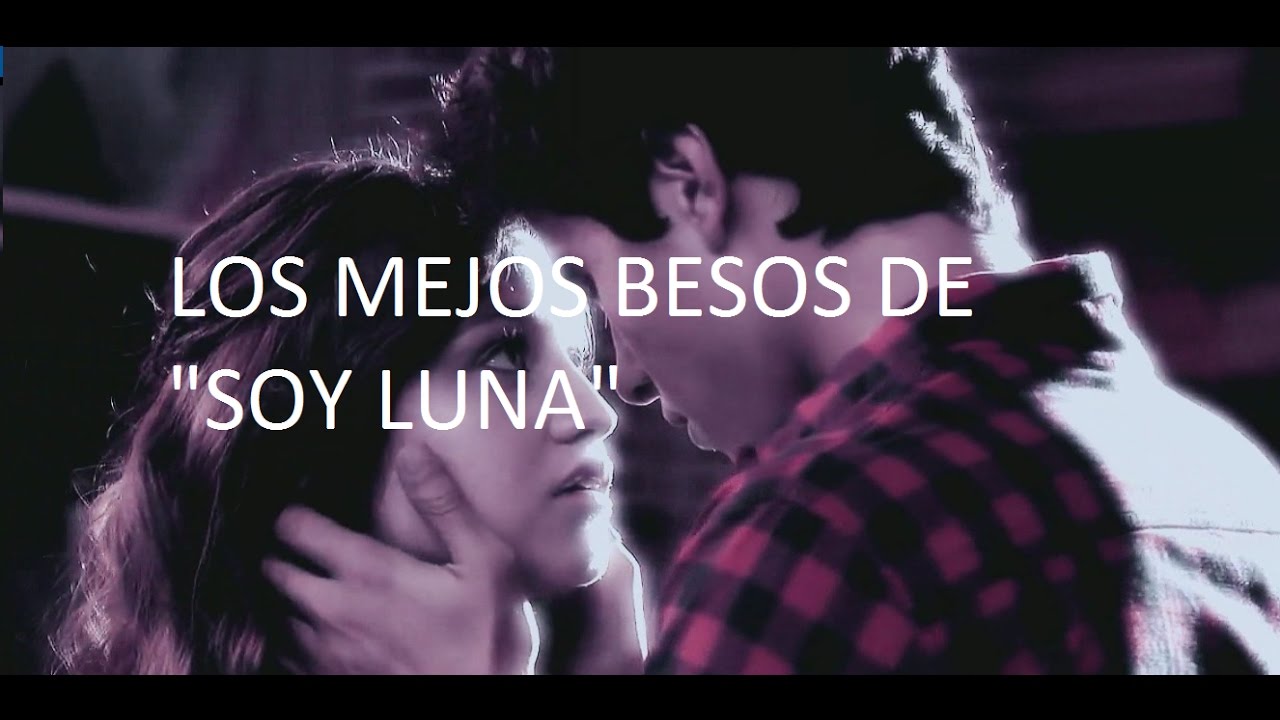 LOS MEJORES BESOS DE #SOYLUNA|| #LUTTEO #LUMON #GASTINA