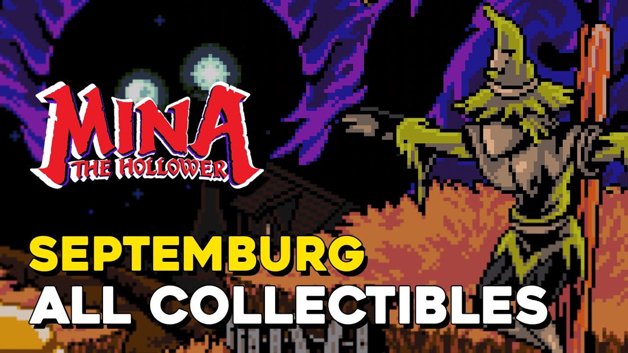 Mina the Hollower Septemburg All Collectible Locations