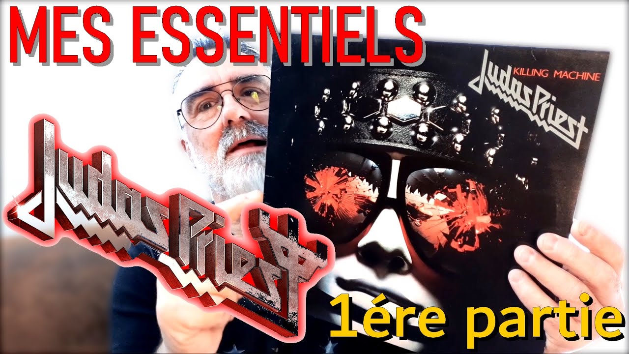 Mes essentiels : Judas Priest (1ére partie)
