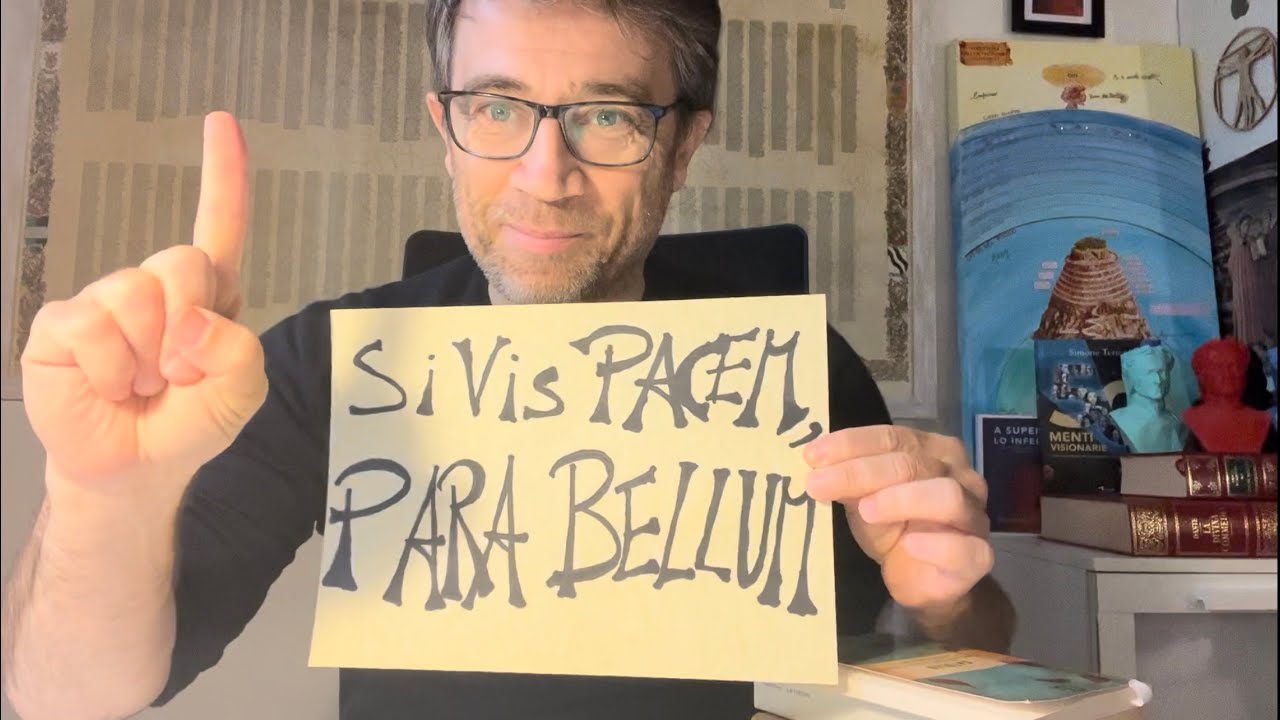 Si vis Pacem, para Bellum - Spiegazione e significato