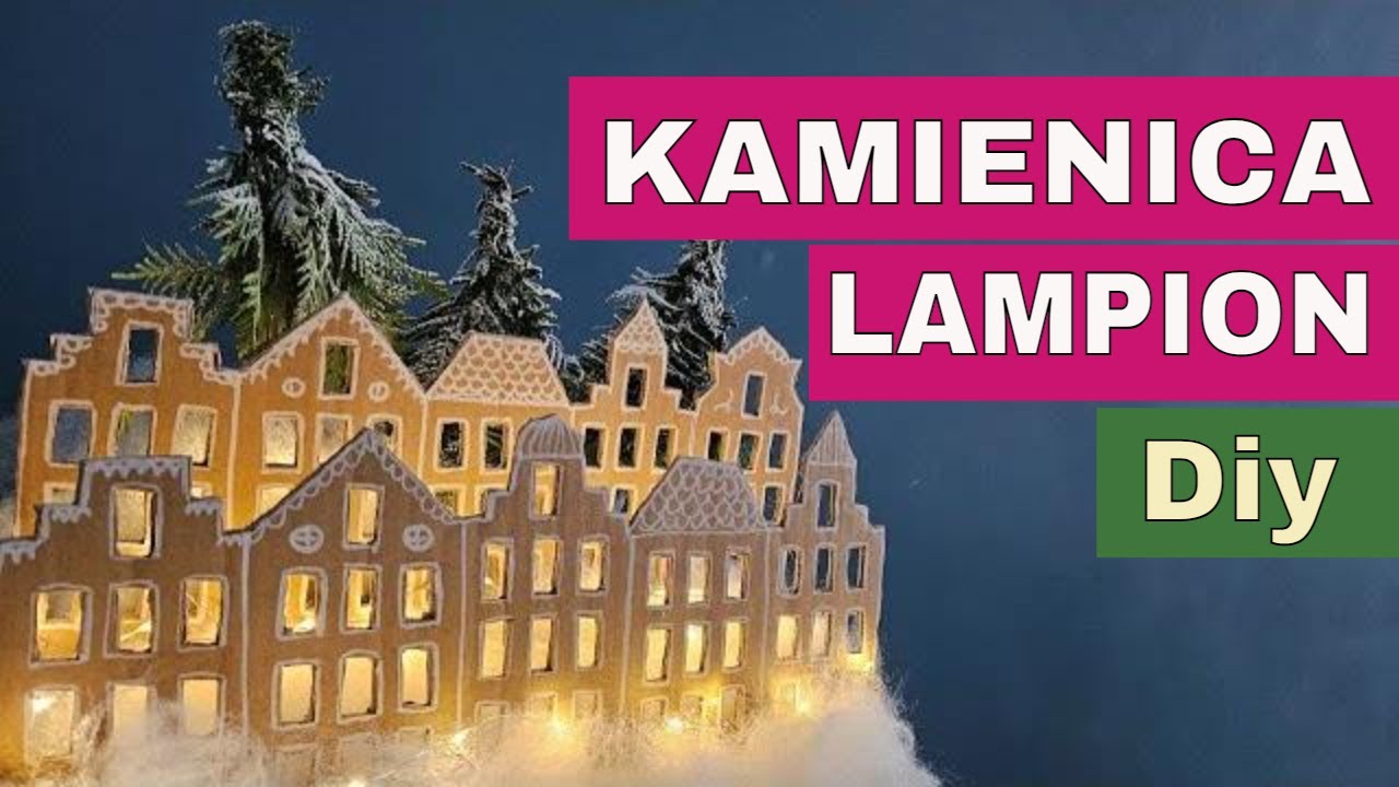 ŚWIĄTECZNY LAMPION Z KARTONU DIY | JAK ZROBIĆ PODŚWIETLANĄ KAMIENICĘ Z KARTONU | Domowe pasje Anki