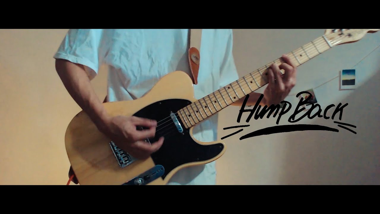Hump Back / tour 【Guitar Cover】ギター