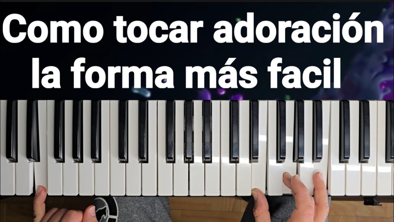 Como tocar alabanzas de adoración fácil / tutorial piano fácil / como aprender piano