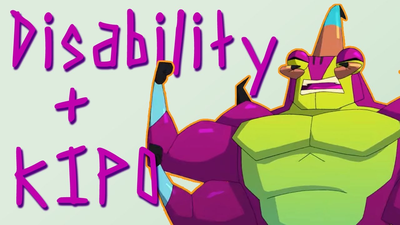Kipo and Dave's Disability