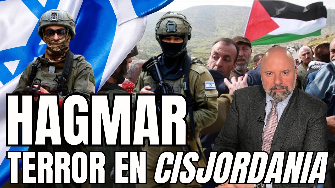 HAGMAR: TERROR EN CISJORDANIA