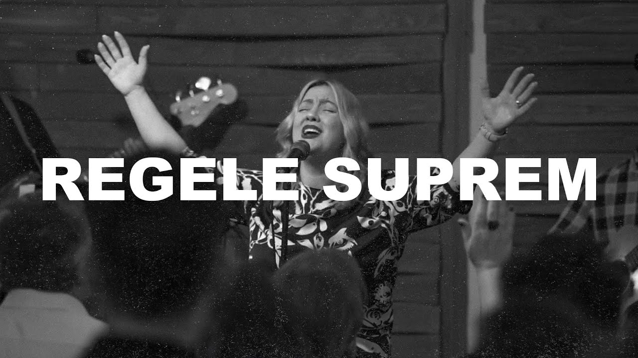 Regele suprem - Biserica Vertical | Georgiana Ciocan