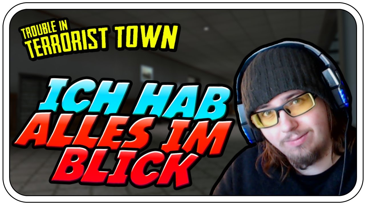 ICH HAB ALLES IM BLICK - TROUBLE IN TERRORIST TOWN - Let's Play TTT - Dhalucard
