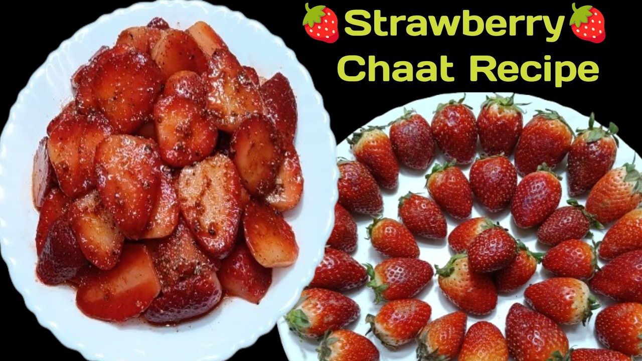Strawberry Fruit Chaat Recipe | Khatti Mitti Chatpati Strawberry Chaat | Mouthwatering Fruit Chaat|