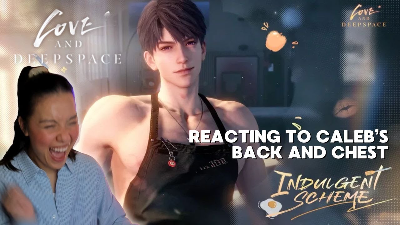 GOING FERAL LIKE MC | Caleb's Limited Solo Indulgent Scheme Reaction | Love and Deepspace