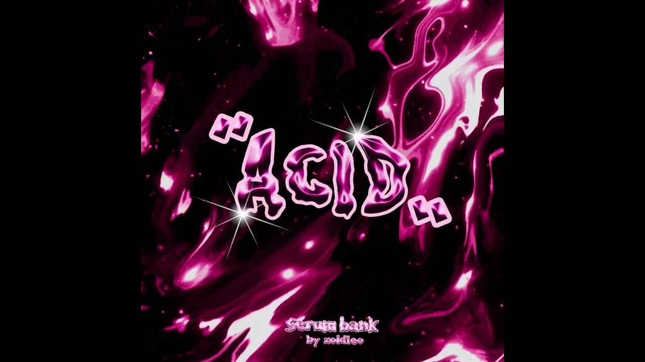 [40+] New Jazz Serum Bank ''acid'' in the style of amir pr0d, zodiak, lunchbox etc.