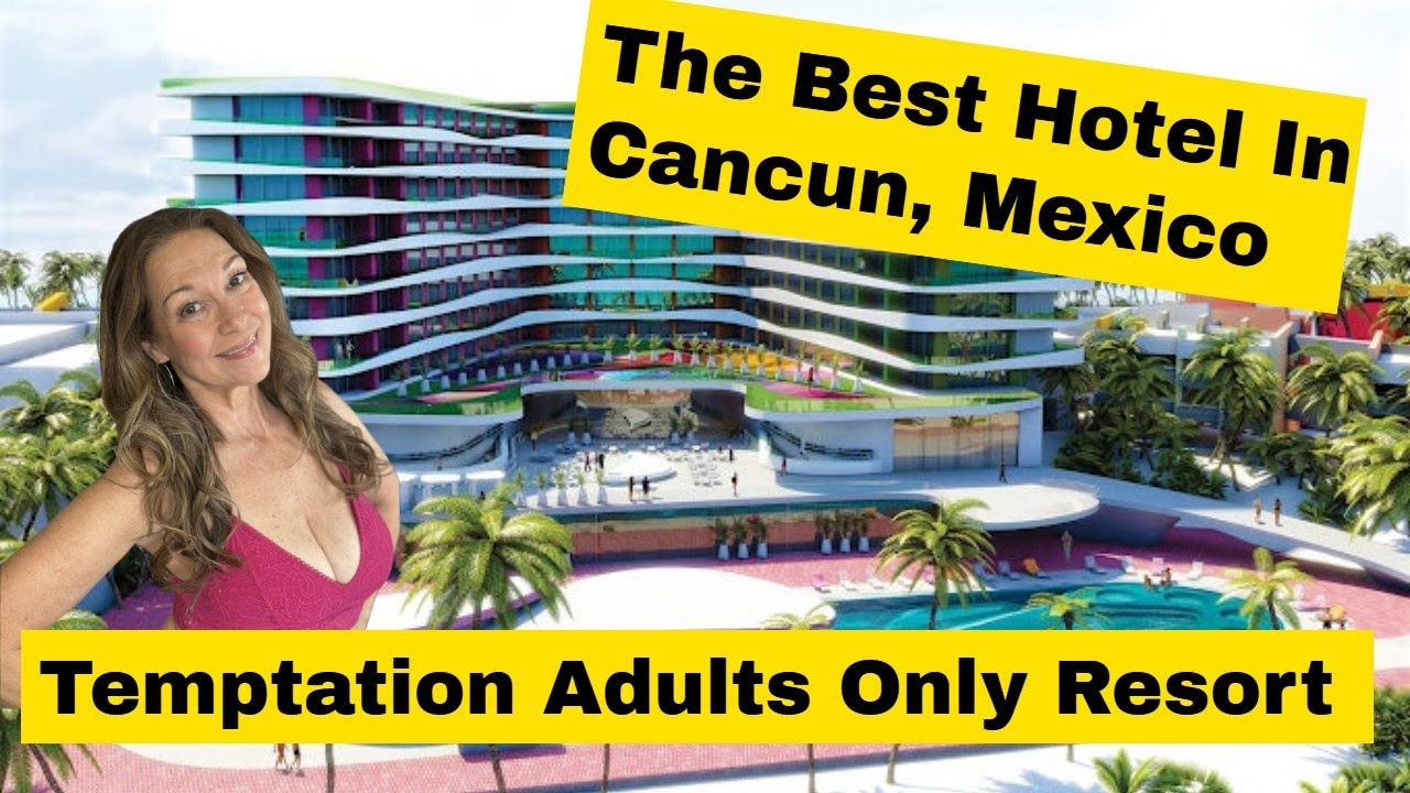 The Best Resort in Cancun, Mexico   Temptation Resort and Spa Review
