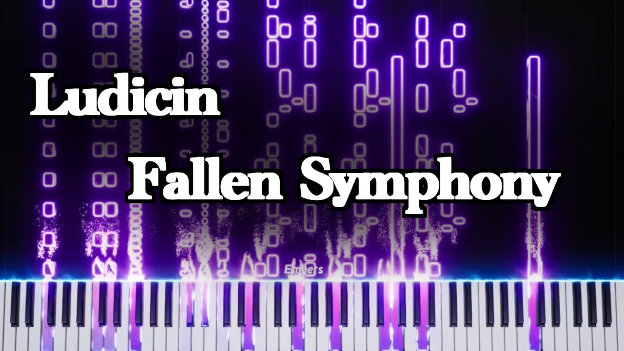 Ludicin - Fallen Symphony(synthesia)