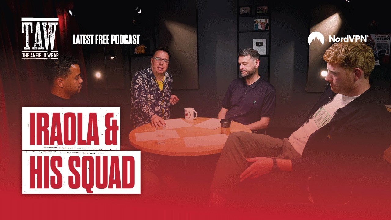 Iraola & His Sqaud | The Anfield Wrap