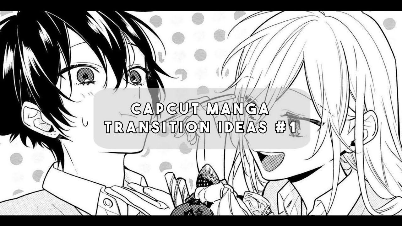 capcut manga transition ideas! #1