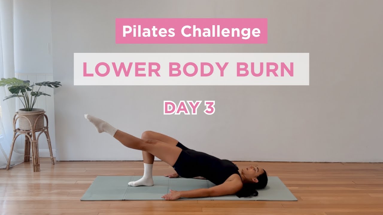 DAY 3 // Lower Body Burn - Glutes & Legs // 10 DAY PILATES CHALLENGE