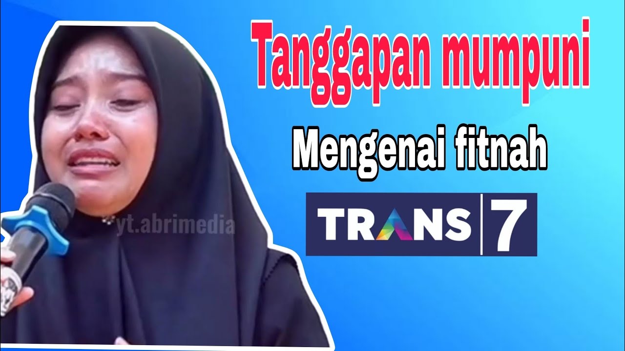 Yang lagi viral. Mumpuni nangis...! Boikot tr*ns7 .. 