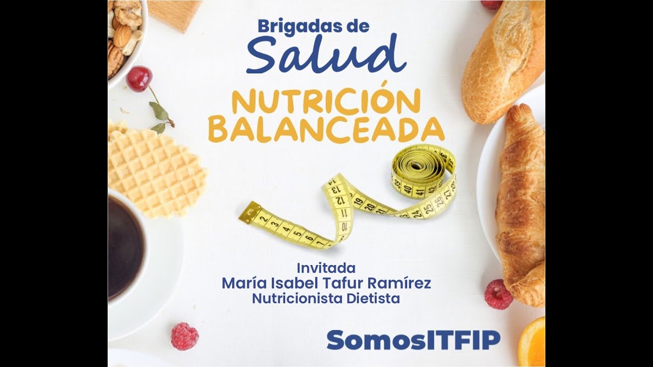 #BrigadasDeSalud | Nutrici&oacute;n Balanceada