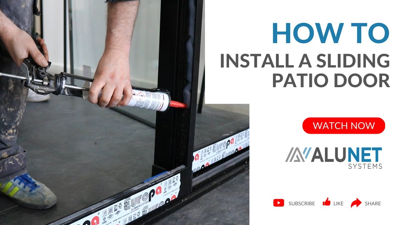 How to Install a Sliding Patio Door | Alunet Systems Ltd