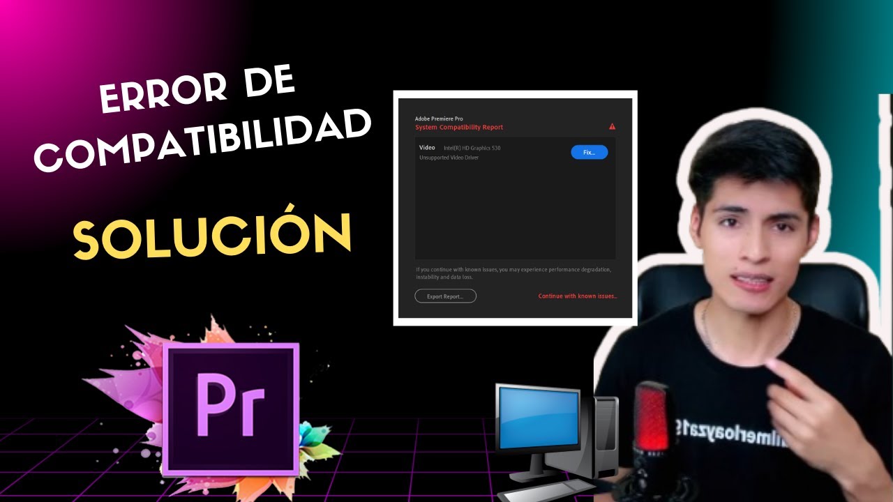C&oacute;mo reparar el informe de compatibilidad del sistema Adobe Premiere Pro 2024