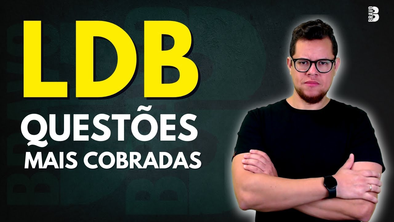 LDB | Questões mais cobradas | Reta Final | SEE MG