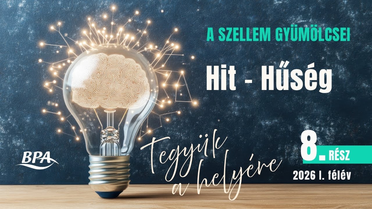 Tegyük a helyére - A Szellem gyümölcsei - Hűség