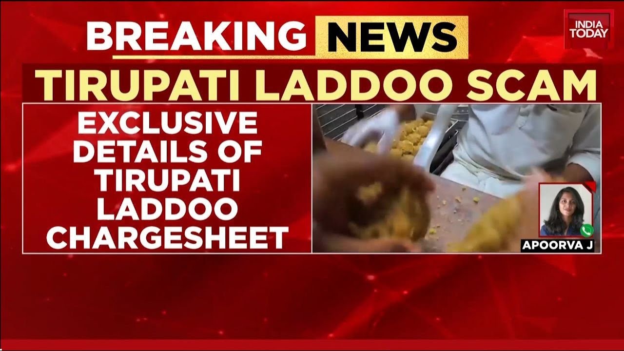 Tirupati Laddu Charge Sheet Reveals ₹250 Crore Fake Ghee Scam | Andhra Pradesh News | India Today