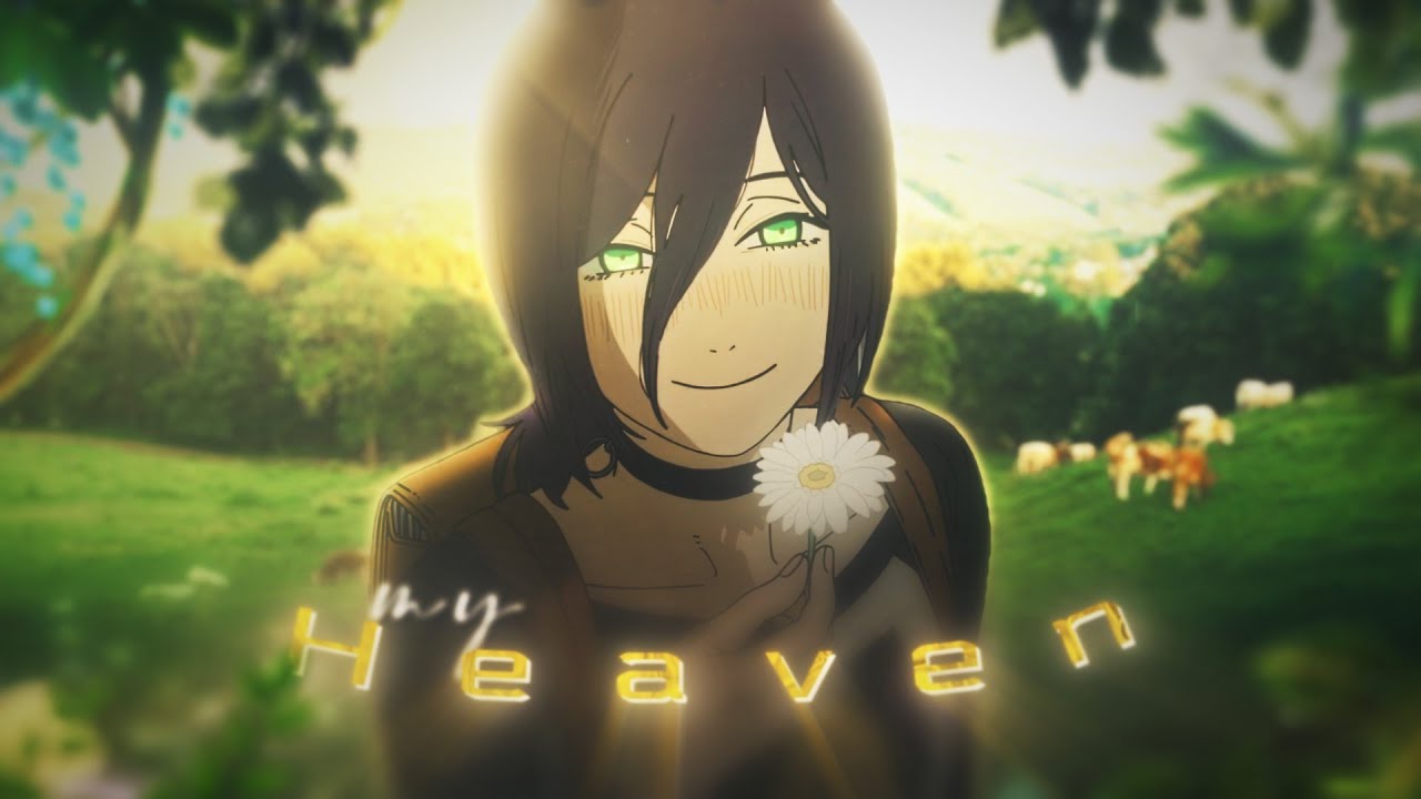 My Heaven 🌿 | Chainsaw Man [AMV/Edit] 4K