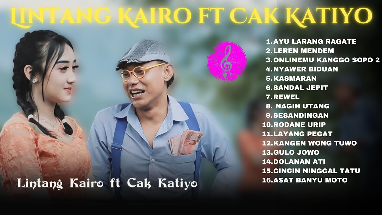 Lintang Kairo ft Cak Katiyo Full Album ||