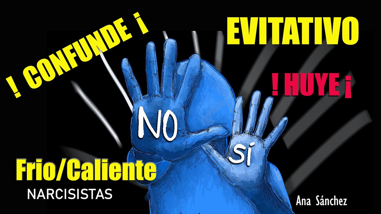 HIERE CON SU INDIFERENCIA  TE AMA Y  SE ALEJA  te confunde (EVITATIVOS, ESQUIZOIDES) narcisistas