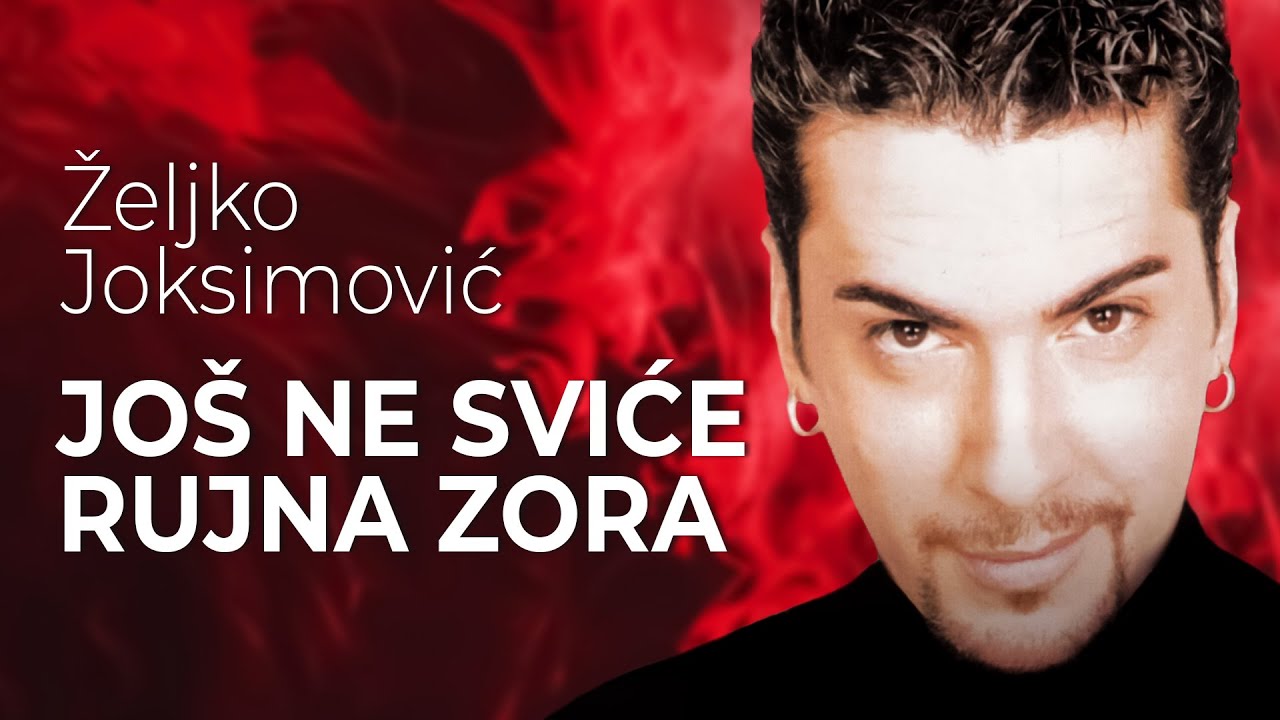 Željko Joksimović - Još ne sviće rujna zora [Official Music Audio 1999]