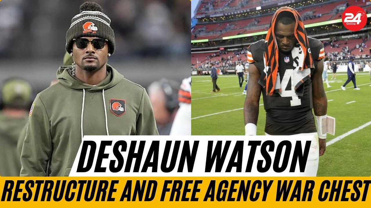 The $35M Move: Inside the Browns' Deshaun Watson Restructure and Free Agency War Chest.