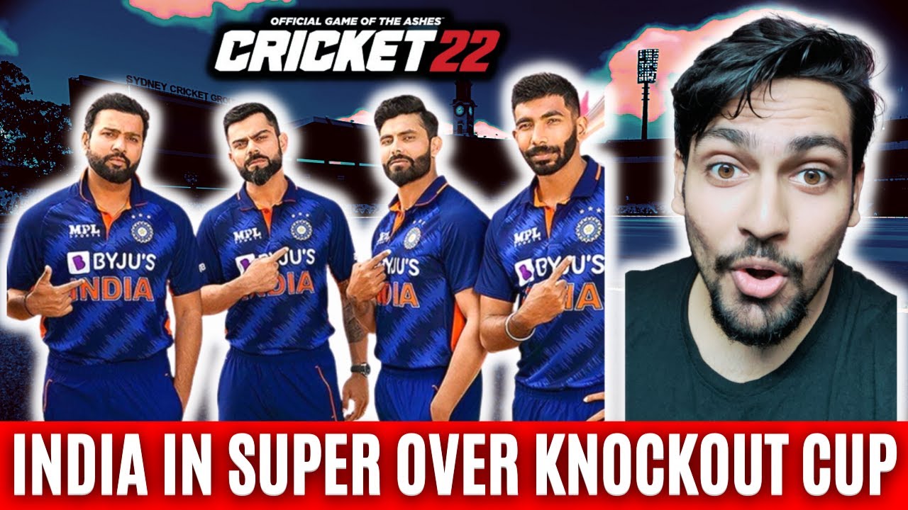 India In A Super Over Knockout Cup - Cricket 22 - RtxVivek