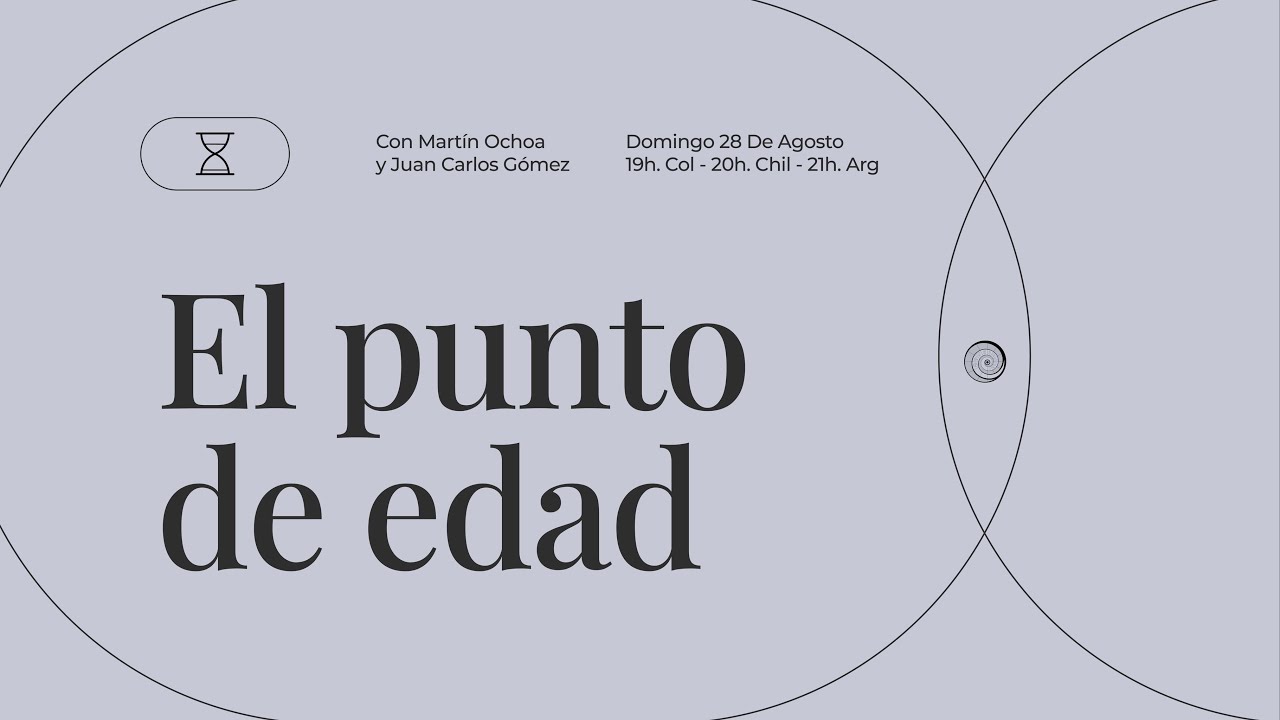 El punto de la edad con Martín Ochoa