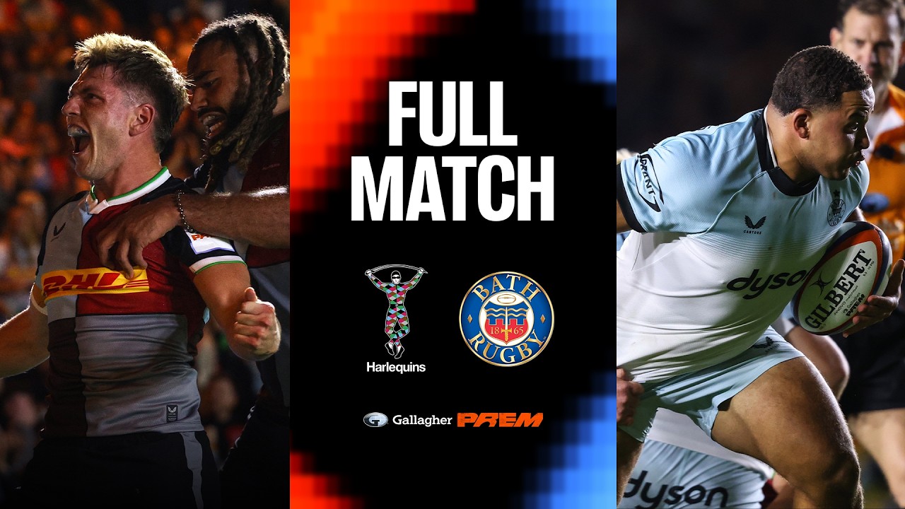 FULL MATCH: Harlequins v Bath Rugby | Gallagher PREM Rugby 26/27 | Round 1