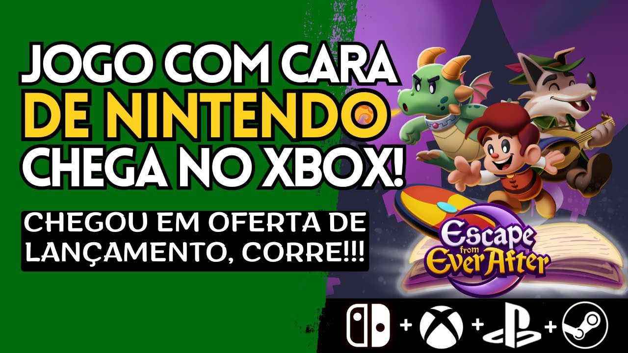 LANÇAMENTO EM OFERTA: Jogo de NINTENDO no XBOX? - Vamos Conferir SCAPE FROM EVER AFTER!