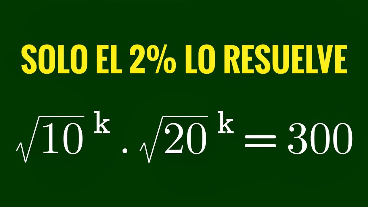 ¿Puedes calcular k?/Una ecuación exponencial con dos raíces cuadradas