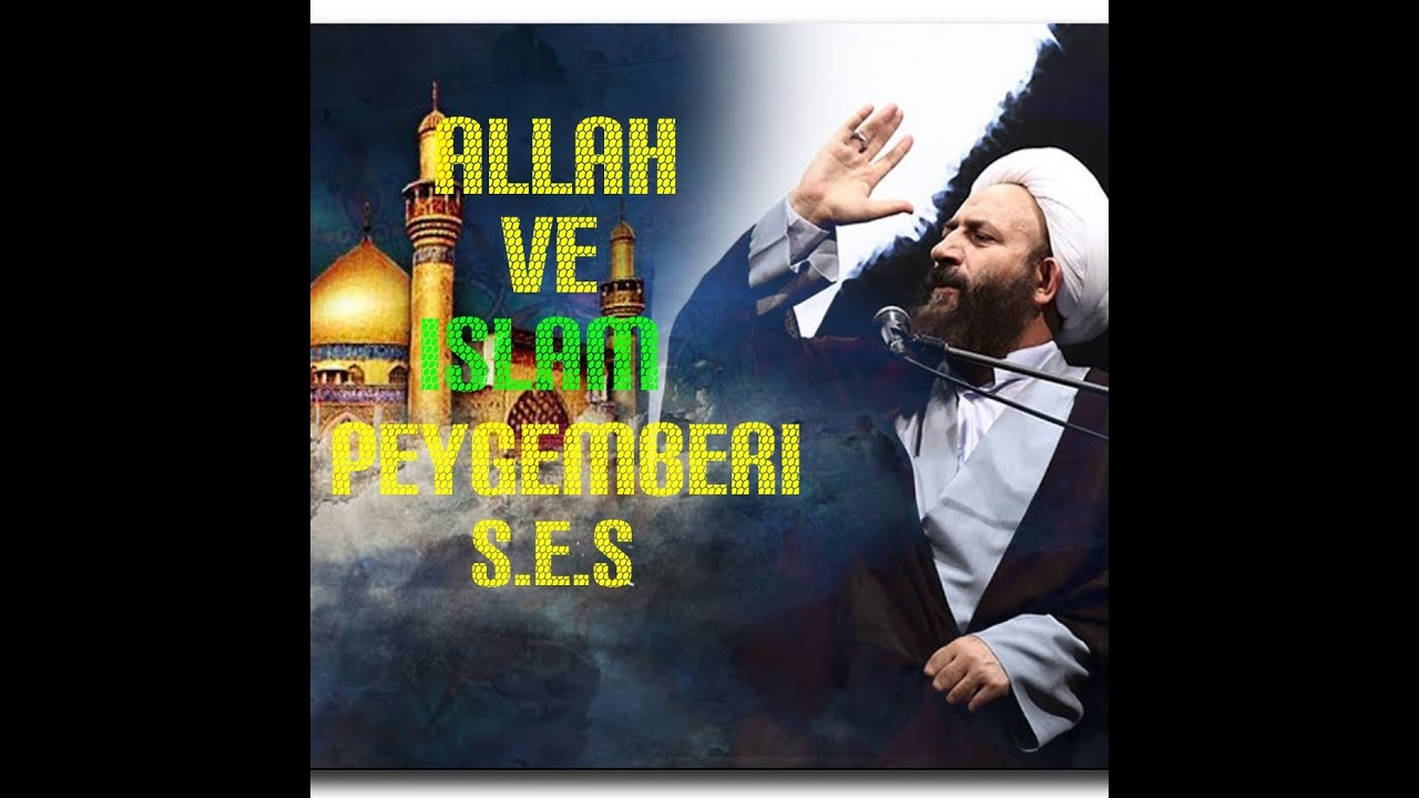firugi aga  Allah ve islam peygenberi s e s