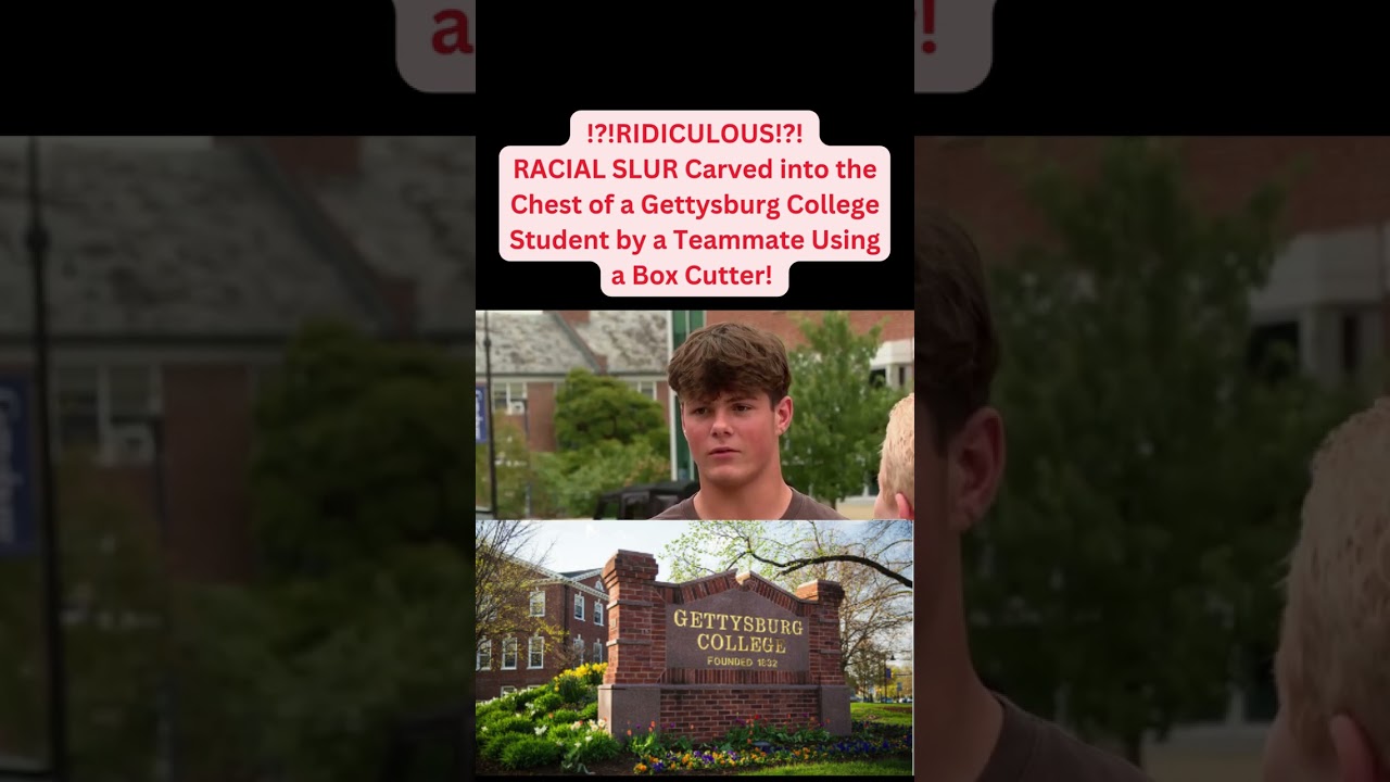 RACIAL SLUR Carved into the Chest of a Gettysburg College Student by a Teammate!