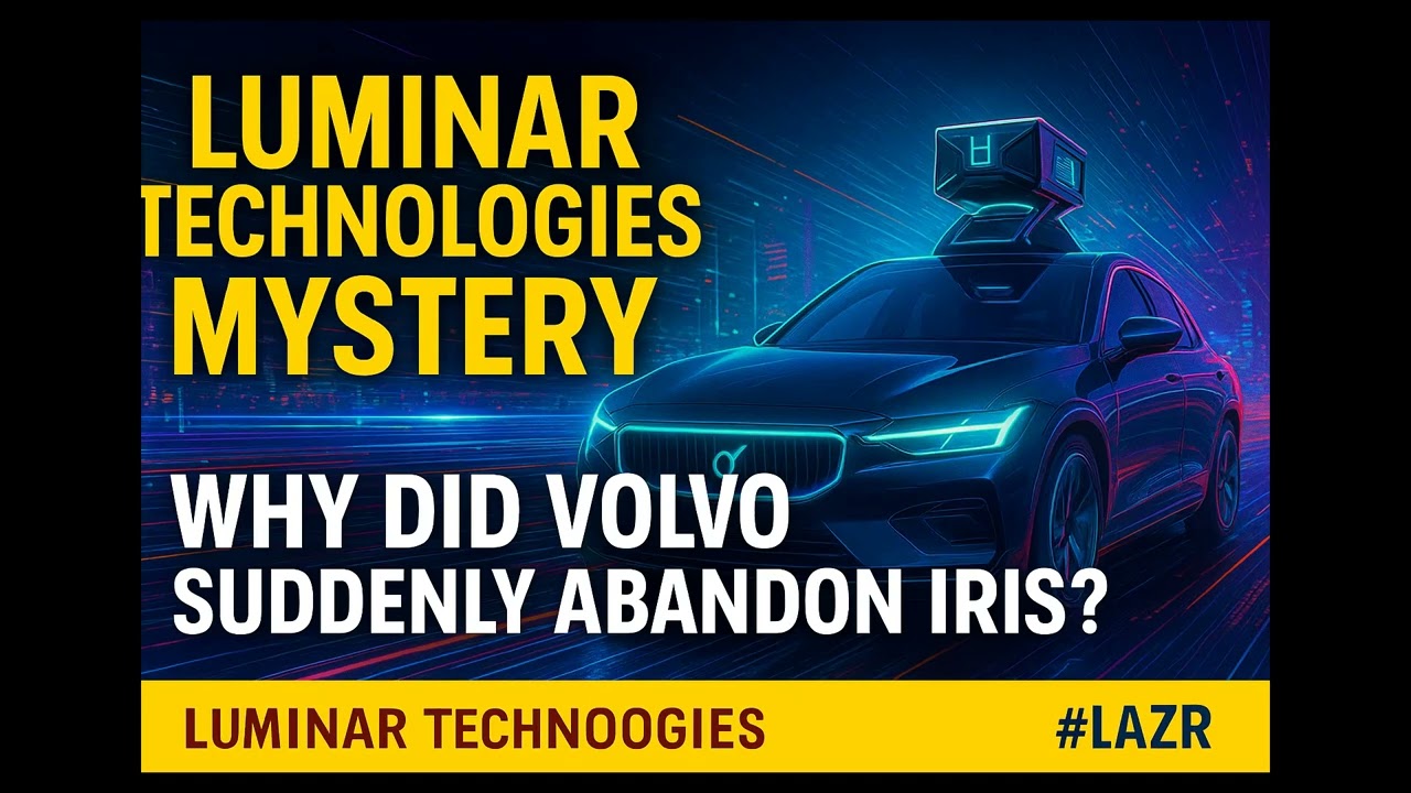 [Полная версия] Загадка Luminar Technologies | Почему Volvo внезапно отказалась от Iris? #LAZR