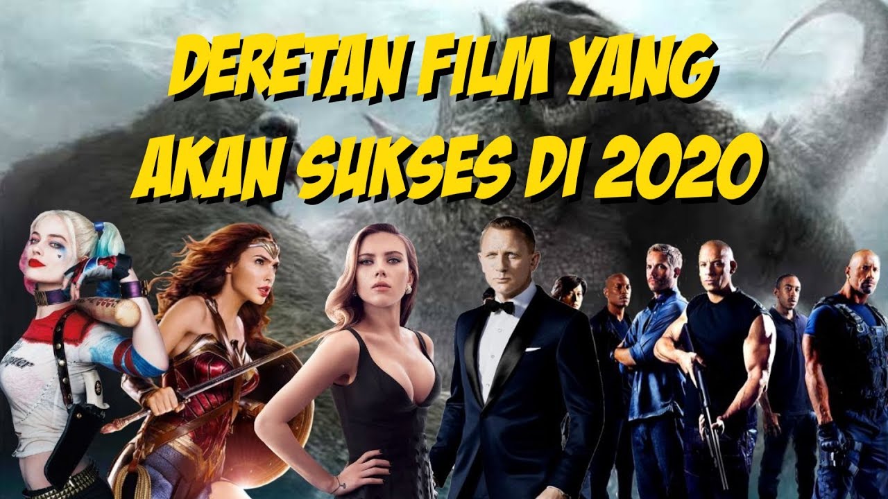 Deretan Film WAJIB Tonton di Tahun 2020 Versi Dailyscreen | Full Box Office!