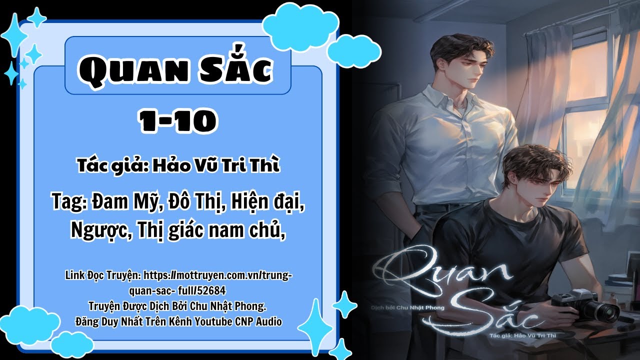 [FULL] Quan Sắc - Tập 1 (Chương 1-10) - Hảo Vũ Tri Thì - Audio Đam mỹ