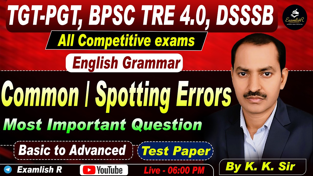 Common errors & Spotting errors Test Paper | English Grammar | By K.K.SIR | LT Grade & other