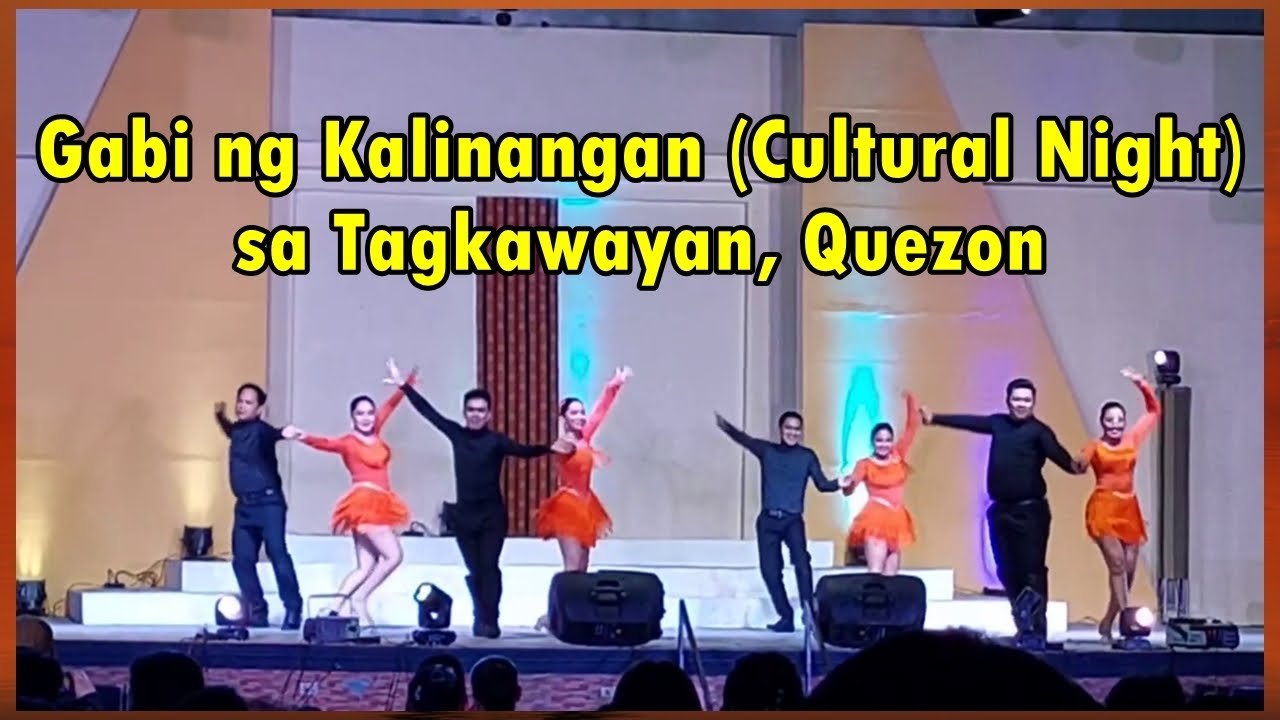 Gabi ng Kalinangan Cultural Night sa Tagkawayan, Quezon